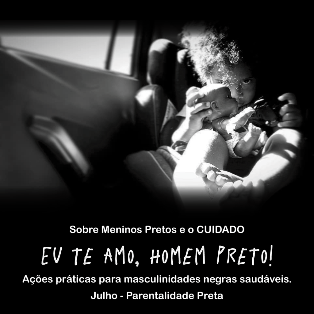 Sobre Meninos Pretos e o&nbsp;CUIDADO