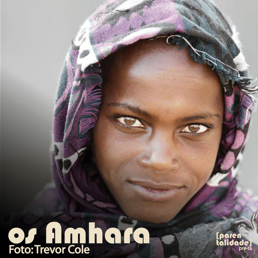 Afrocentricidade em 12 Passos Julho/24 – Semana 2 – Os Amhara