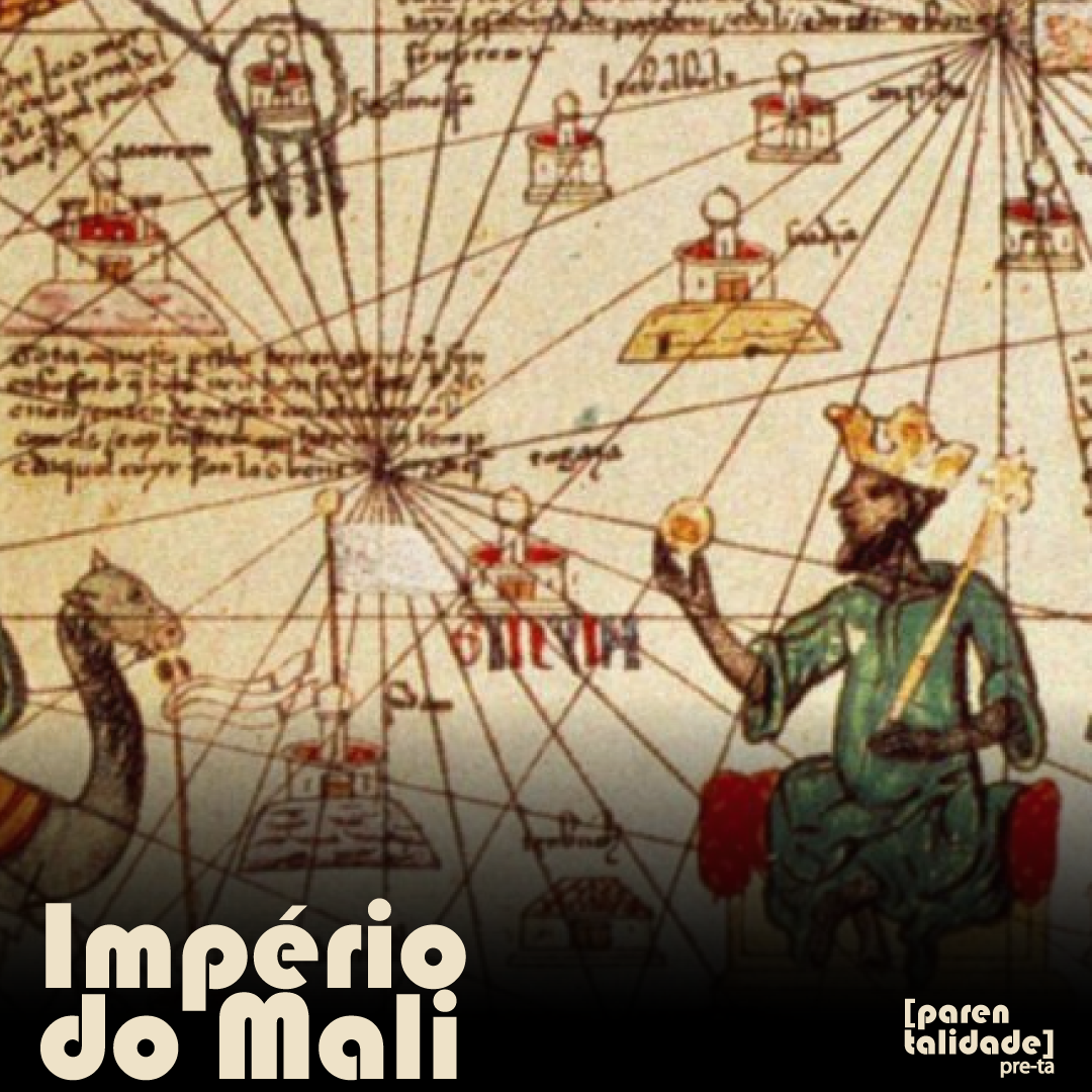 Afrocentricidade em 12 Passos Setembro/24 – Semana 1 – Império do Mali