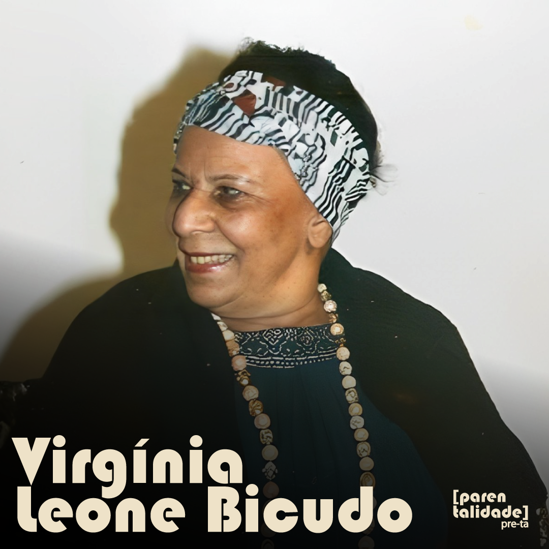 Afrocentricidade em 12 Passos Outubro/24 – Semana 4 – Virgínia Leone Bicudo