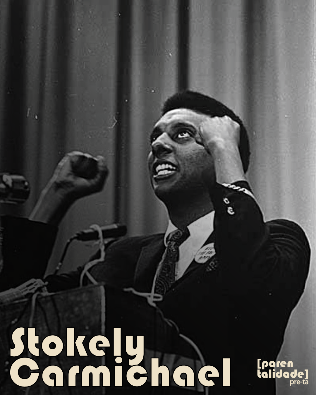 Afrocentricidade em 12 Passos #91 -Março/25 – Semana 3 – Stokely Carmichael